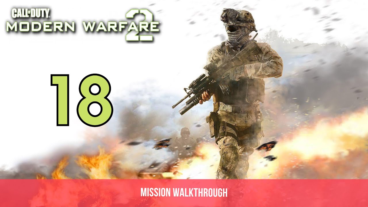 COD Modern Warfare 2 Part 18 - Endgame