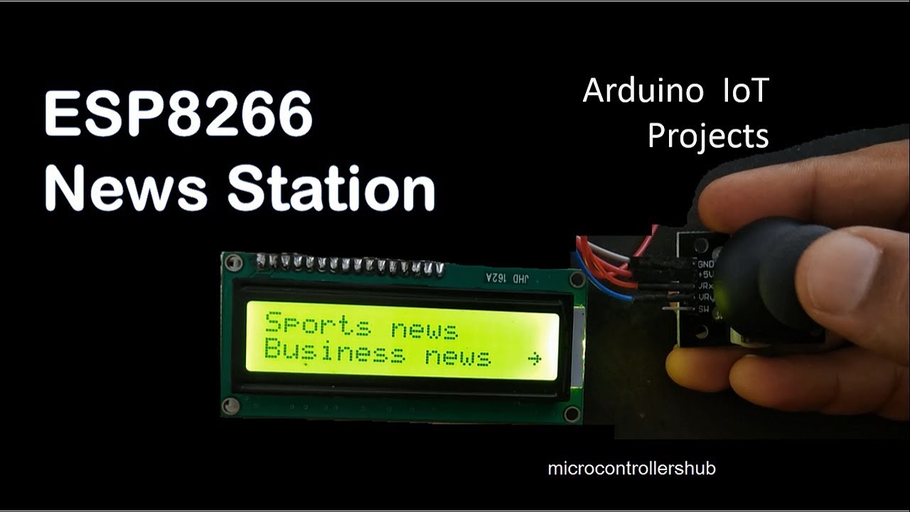Project 10 - ESP8266 News Station, Arduino wifi Project, Nodemcu