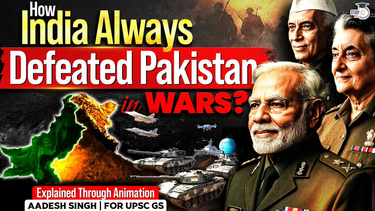 India -Pak War | Why Pakistan Never Won War against India? |   StudyIQ IAS