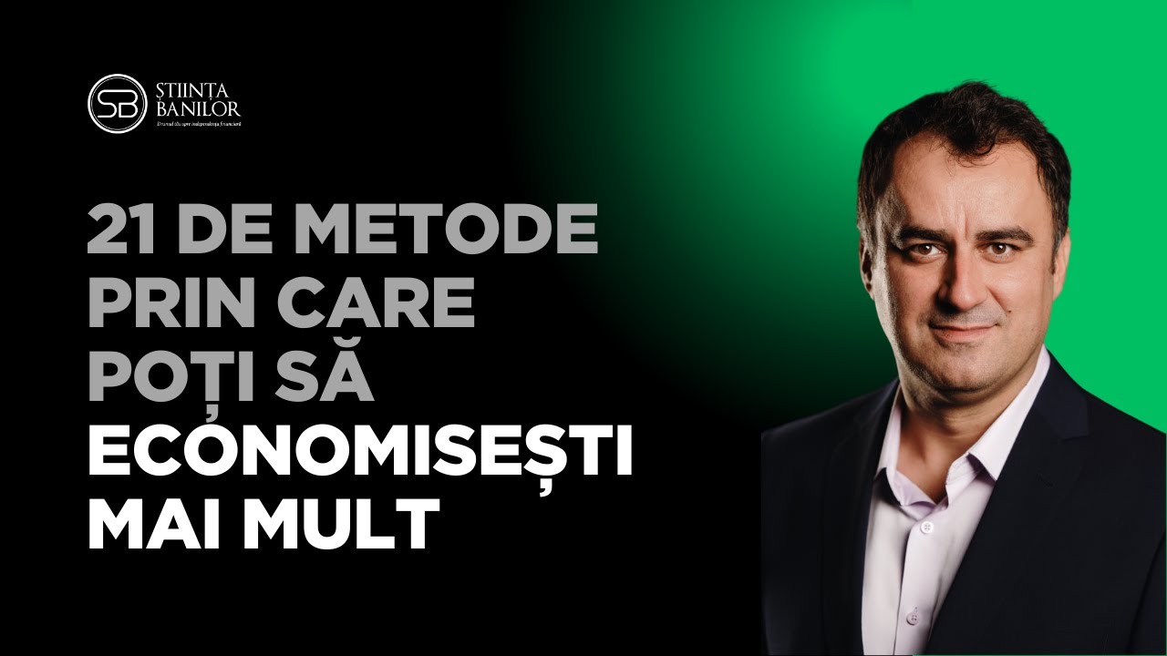 21 de metode prin care poți să economisești mai mult