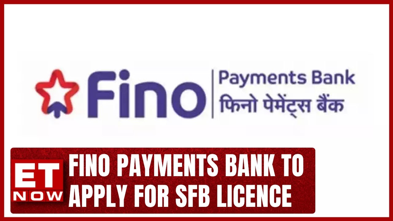 Fino Payments Bank To Apply For SFB Licence | Rishi Gupta | Business News | ET Now