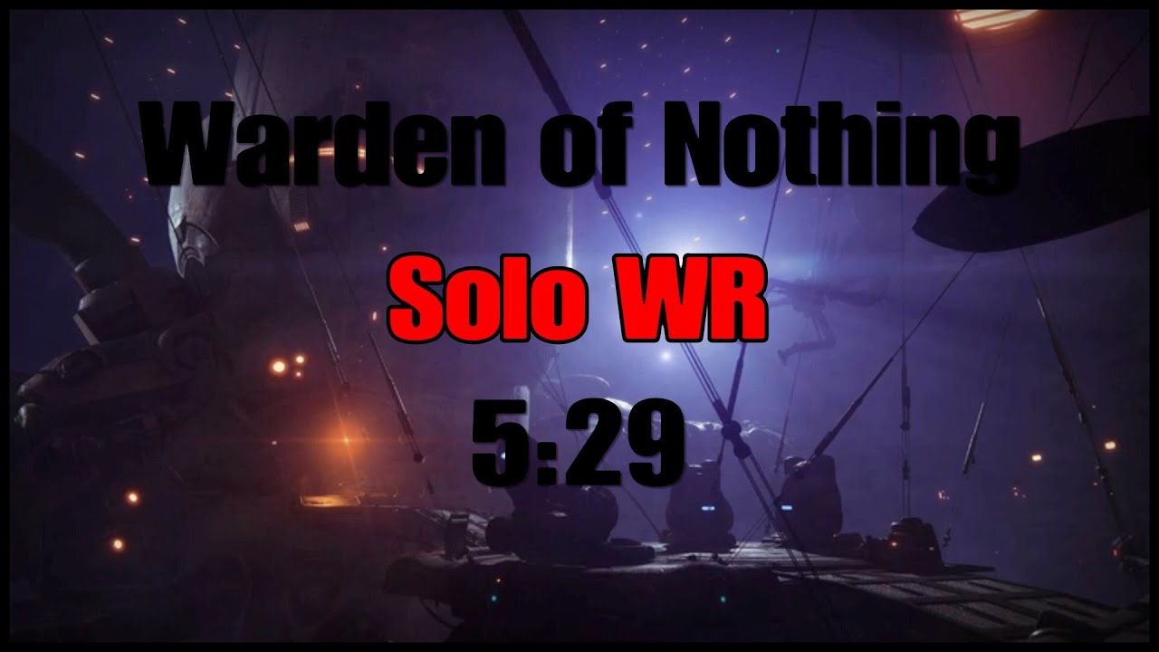 The Last Warden of Nothing Solo WR Speedrun 5:16