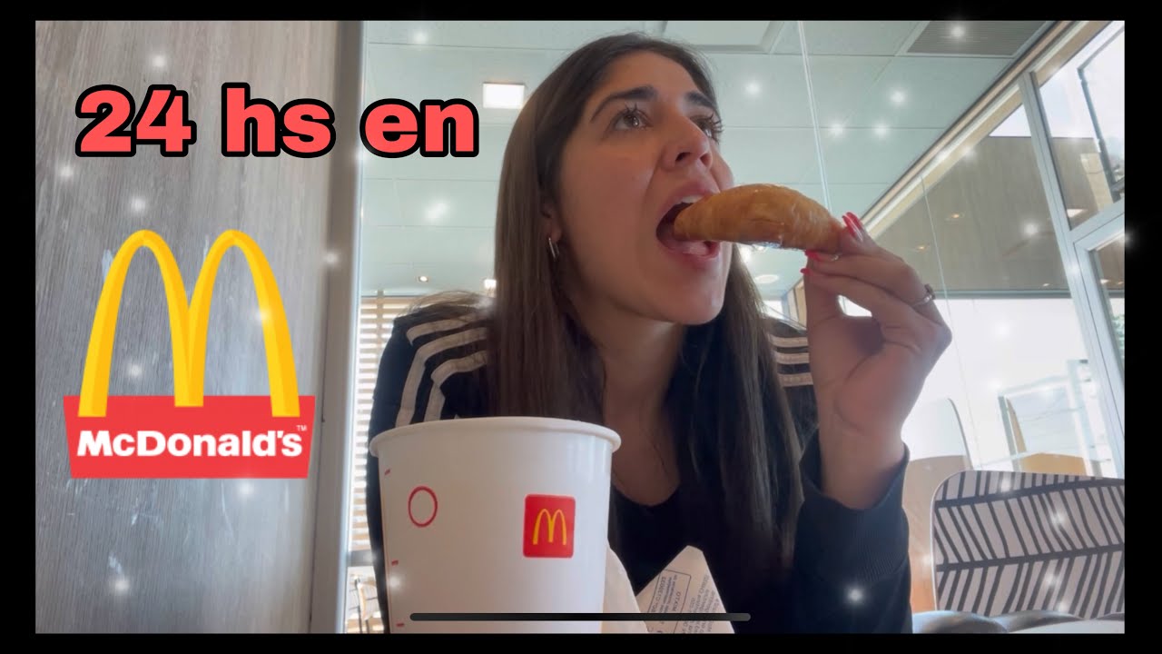 24 hs COMIENDO EN McDonalds ✨// Tefymartin