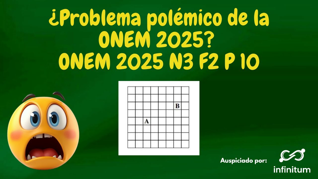 ¿Problema polémico de la ONEM 2025? 😲 Te lo explica un matemático...