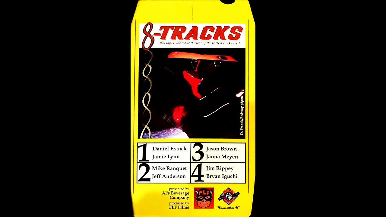 8-Tracks - Fall-Line Films 1995