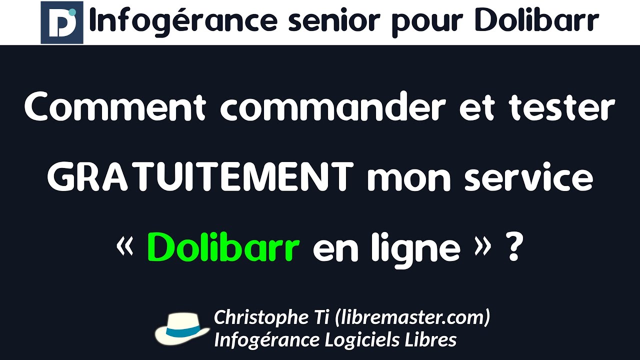Comment commander et tester GRATUITEMENT mon service « Dolibarr en ligne » ?