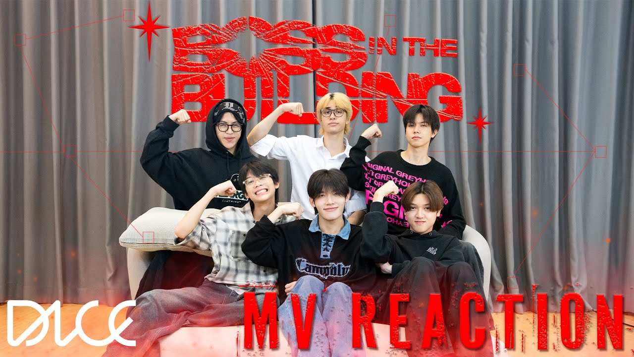 [DICE REACTION] BUS 'BOSS IN THE BUILDING' OFFICIAL MV