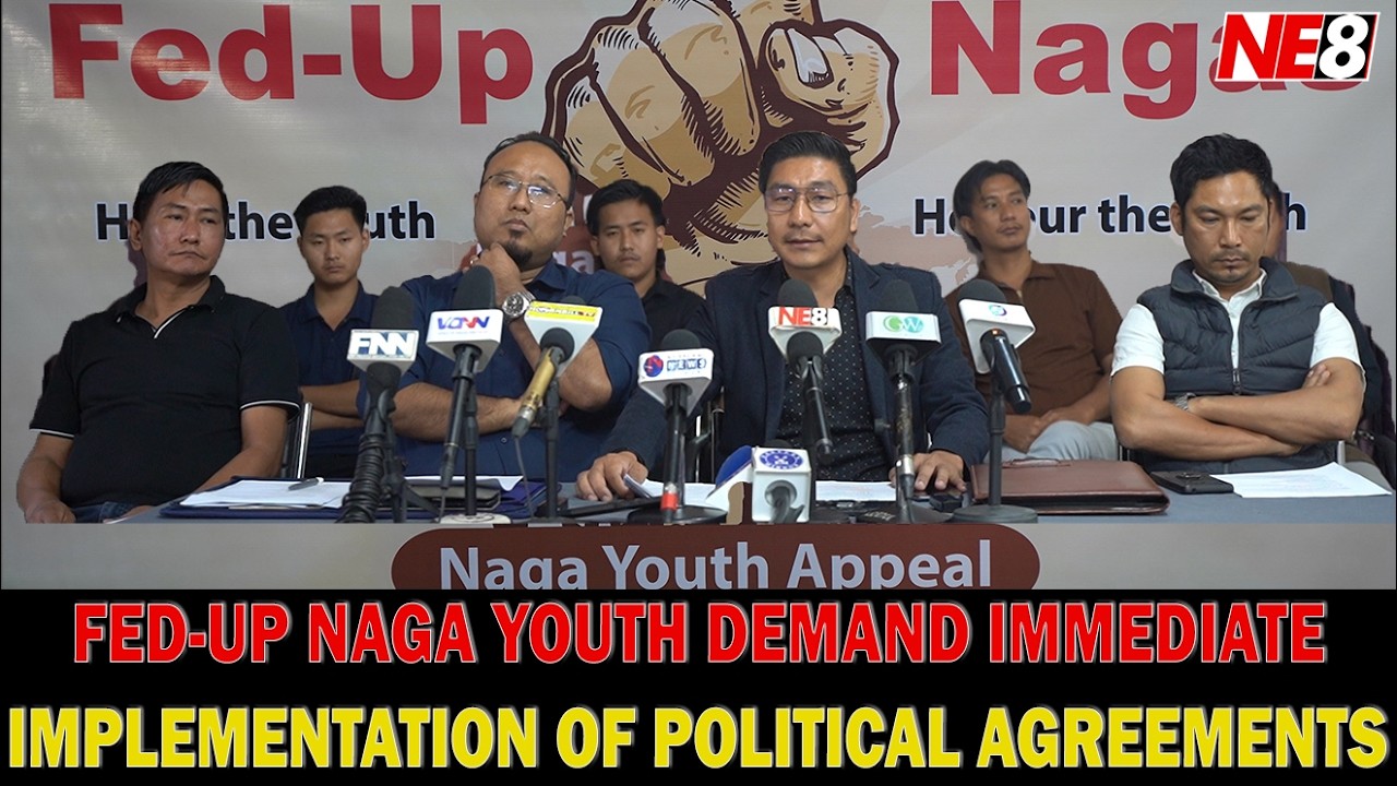 FED-UP NAGA YOUTH DEMAND IMMEDIATE IMPLEMENTATION OF POLITICAL AGREEMENTS