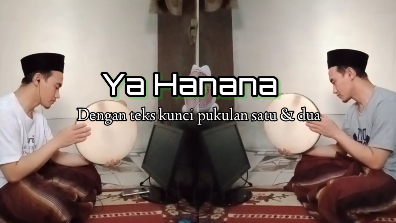 Tutorial Hadroh Ya Hanana