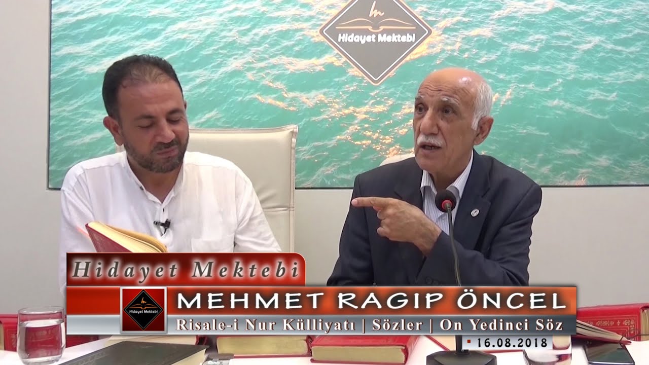 Mehmet Ragıp Öncel - Risale-i Nur Külliyatı - Sözler - On Yedinci Söz