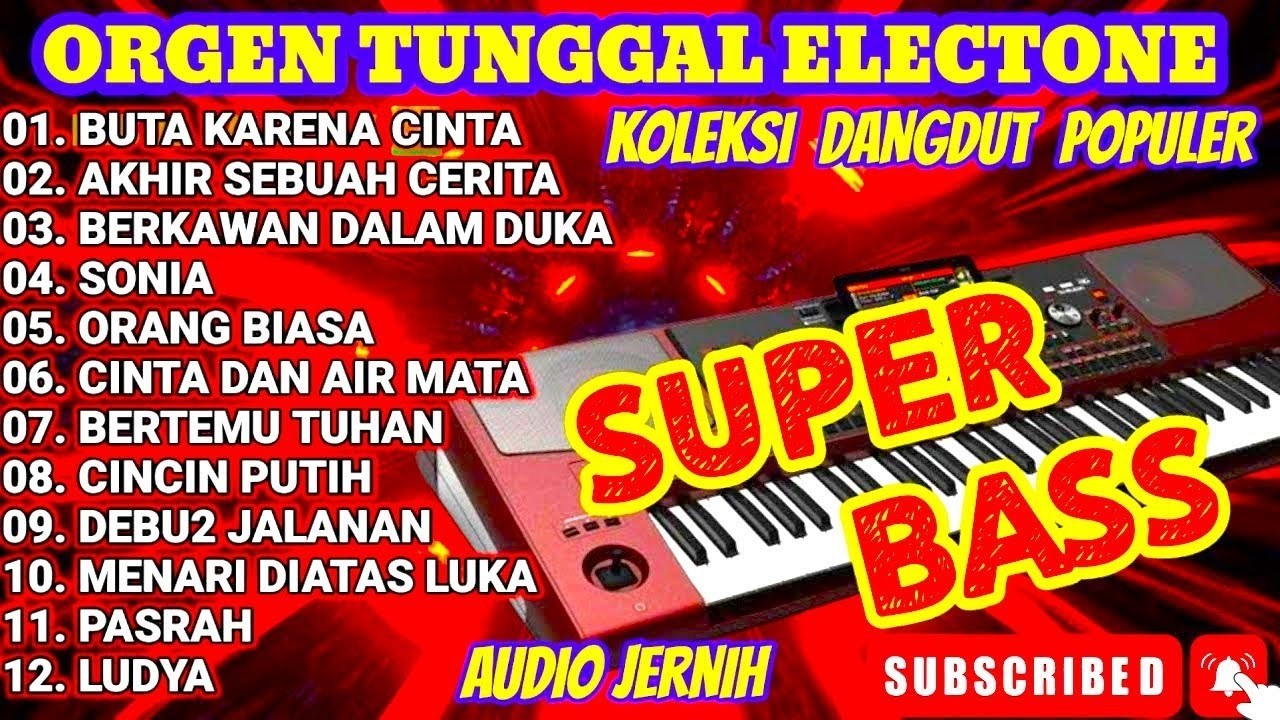ORGEN TUNGGAL ELECTONE ALBUM BUTA KARENA CINTA AKHIR SEBUAH CERITA SONIA ORANG BIASA FULL ALBUM