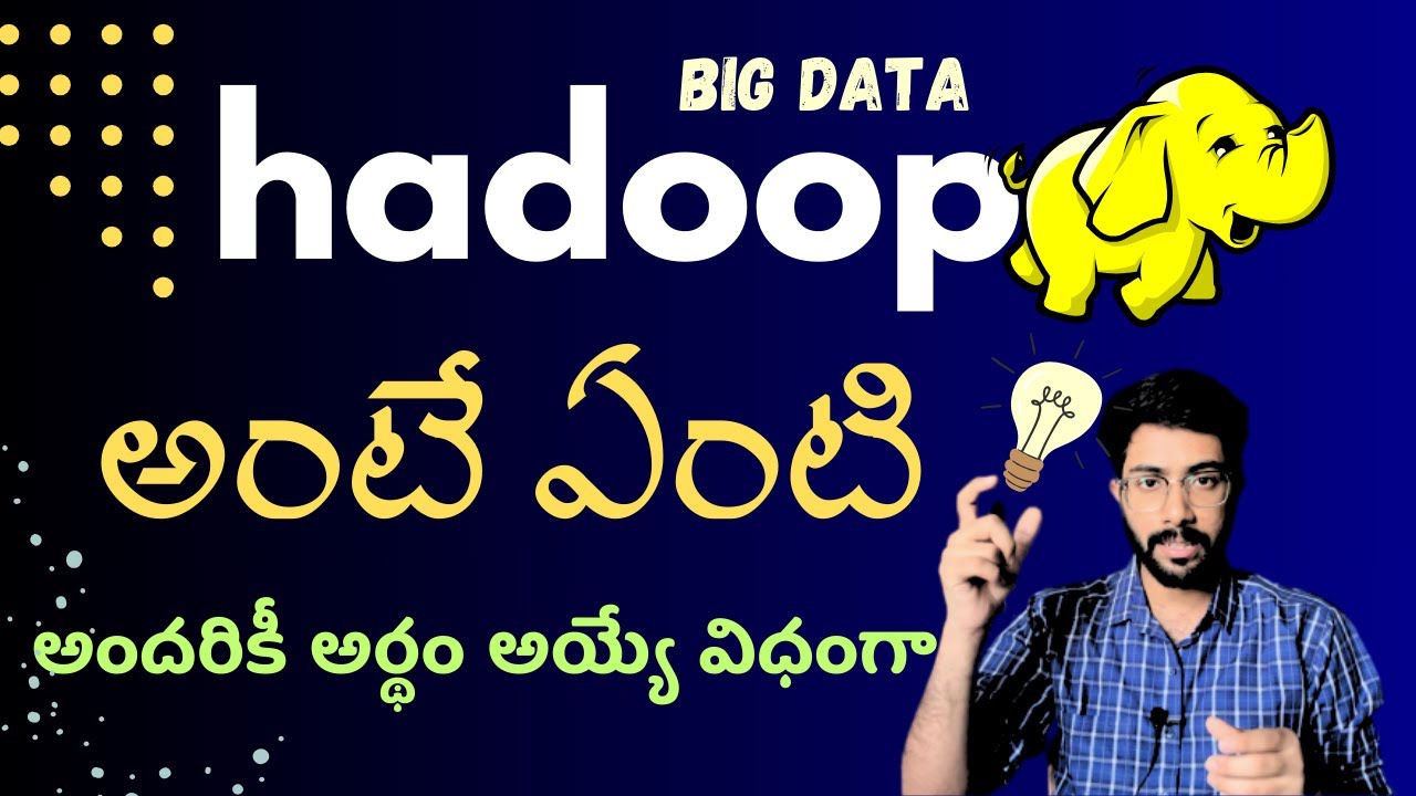 Hadoop అంటే ఏంటి?  What is Hadoop [Telugu] | Big Data in Telugu | Vamsi Bhavani