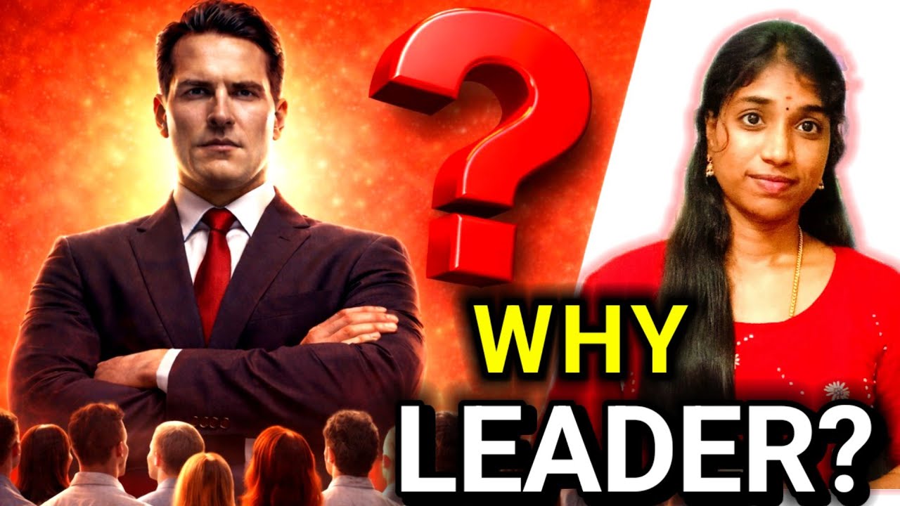 ஒரு தலைவர் ஏன் அவசியம்?| Why Do We Need a Leader? | Before You Choose, Watch This