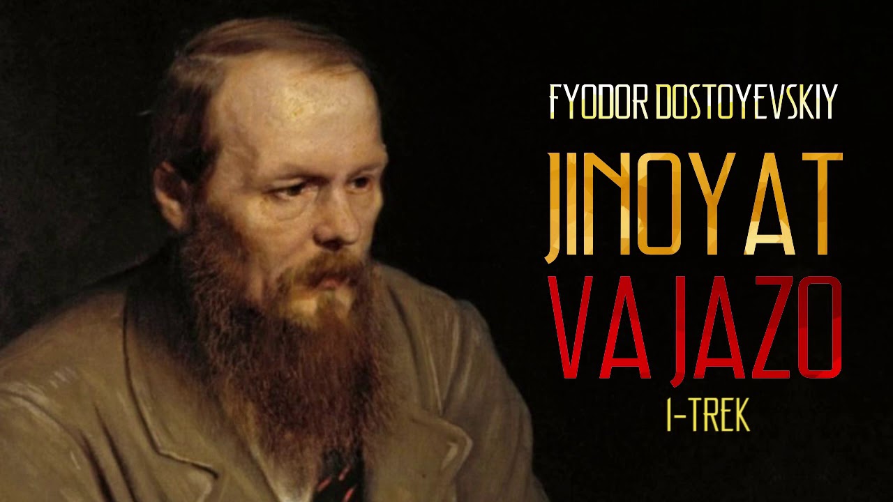 Audio kitob | Jinoyat va jazo 1-trek | Fyodor Dostoyevskiy