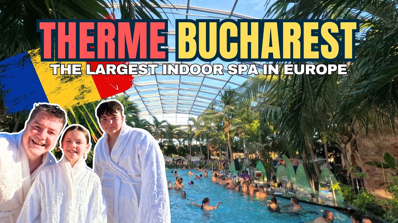 THERME BUCHAREST в Румынии. САМЫЙ БОЛЬШОЙ крытый спа-центр в Европе.