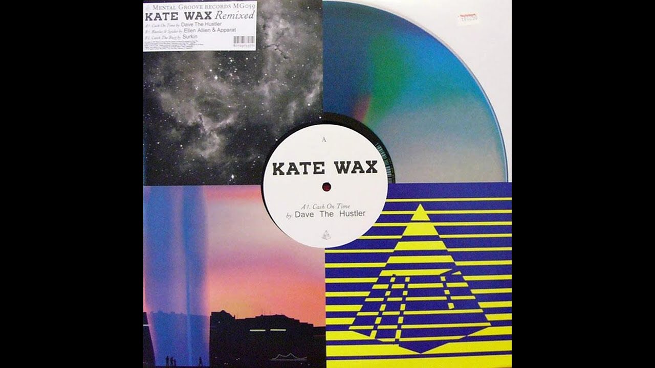 Kate Wax - Cash on Time (Dave the Hustler Remix)