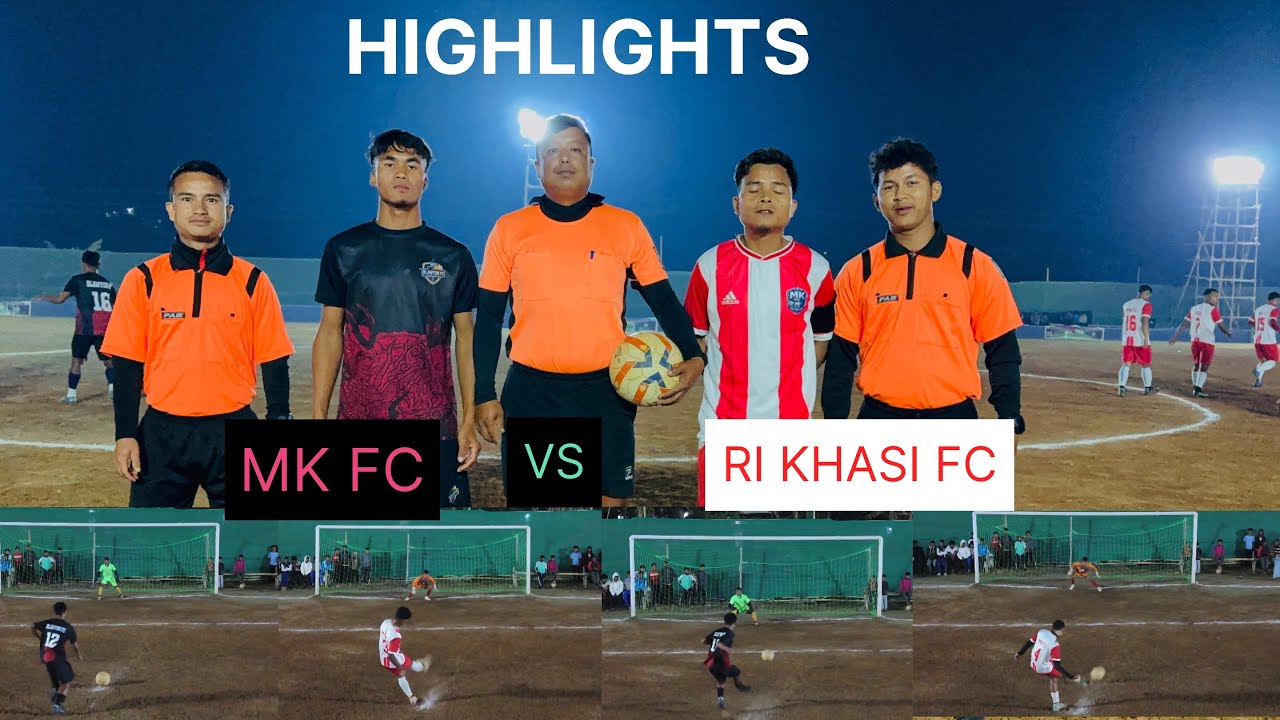 Mar shi Goal ia pyni reng baroh ar team haduh da poi ia shut MK FC VS RI KHASI FC Ha Umsning Patarim