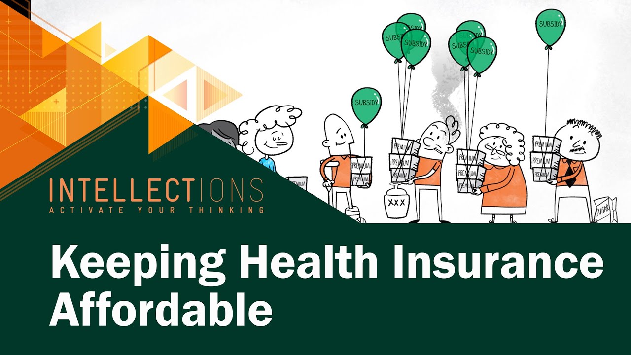 Keeping Health Insurance Affordable | Intellections