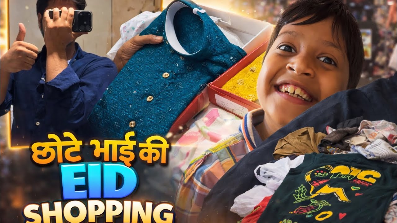 Little Brother Ki EID SHOPPING 🛍️ | Mall Aur Market Mein Kya-Kya Khareeda? 😍