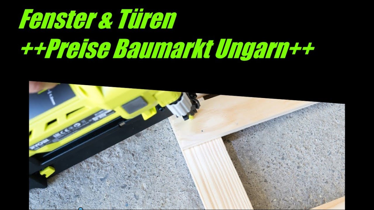 Fenster & Türen - Preise im ungarischen Baumarkt - Praktiker Pecs - Überraschung durch Verkäuferin!