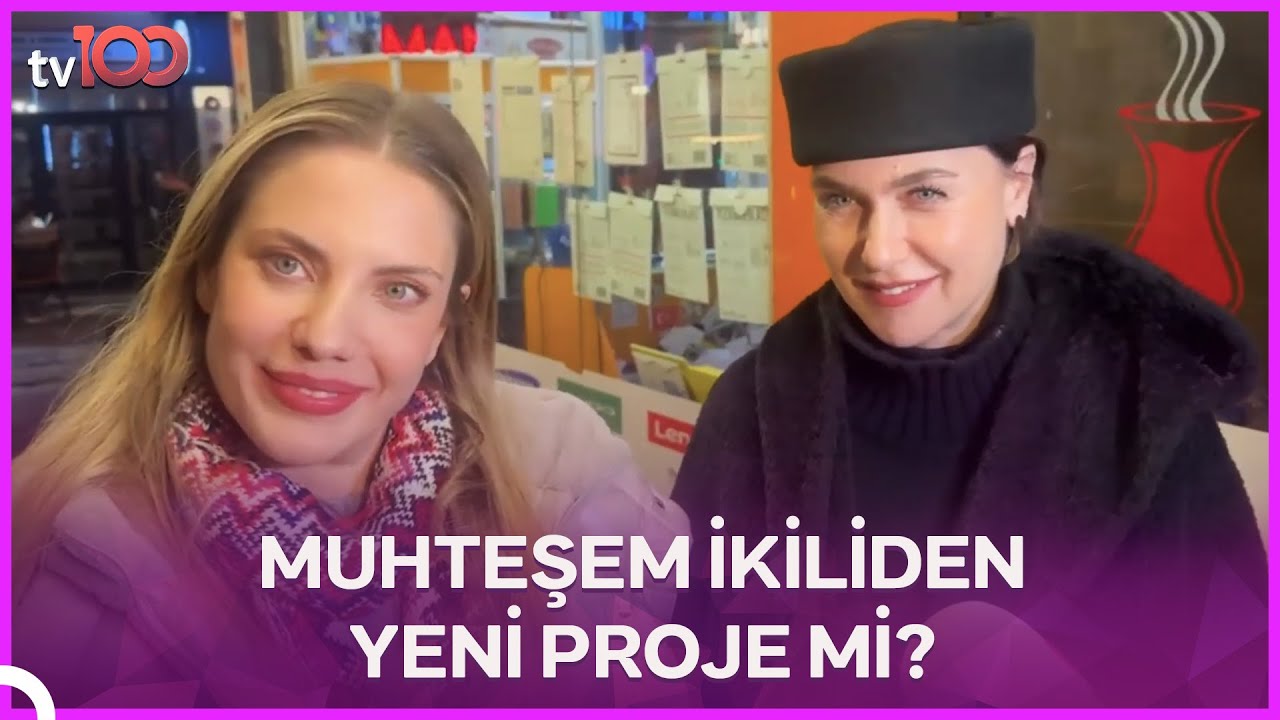Yasak Elma'nın Muhteşem İkilisi Eda Ece ve Şevval Sam'dan Yeni Proje Mi?