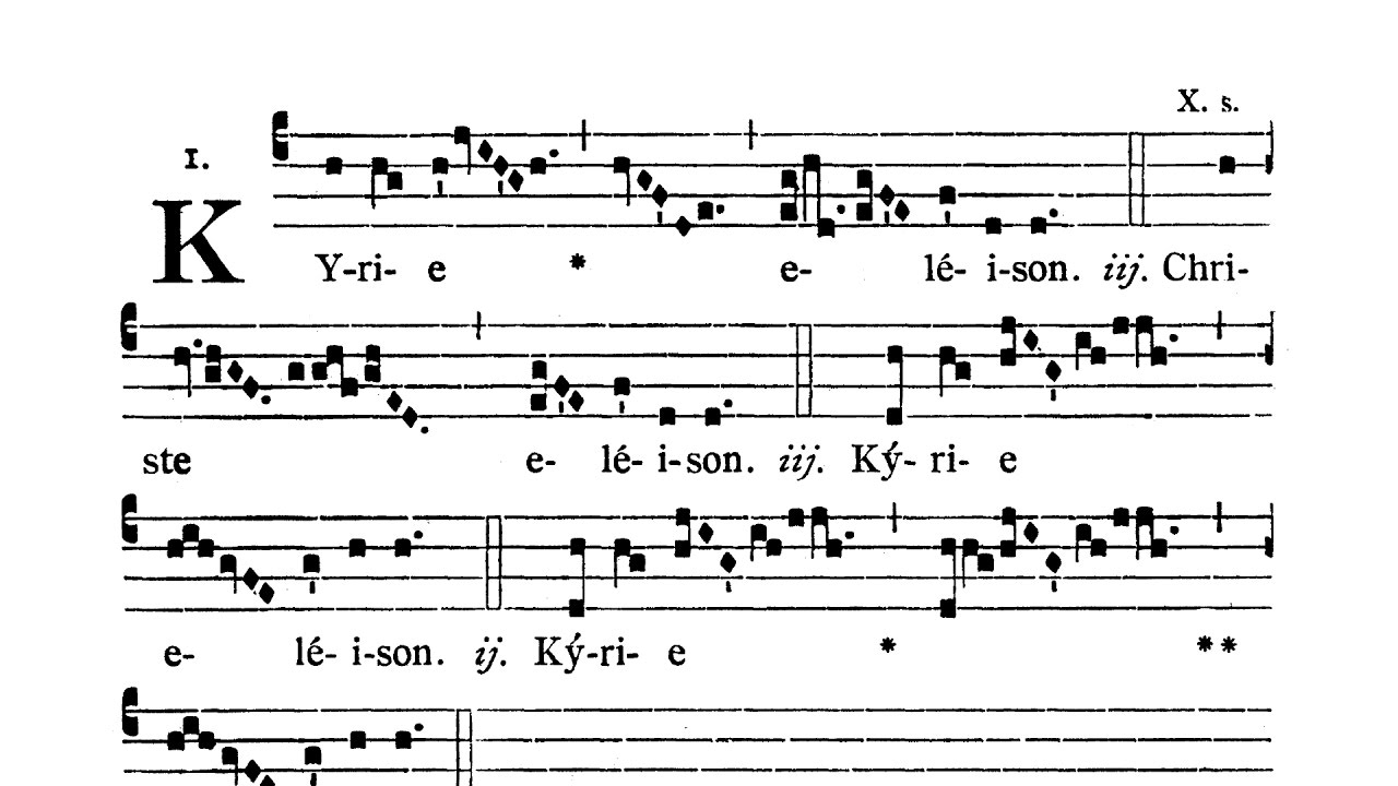 Missa IV (Cunctipotens Genitor Deus) - In Festis Duplicibus 1. - Kyrie