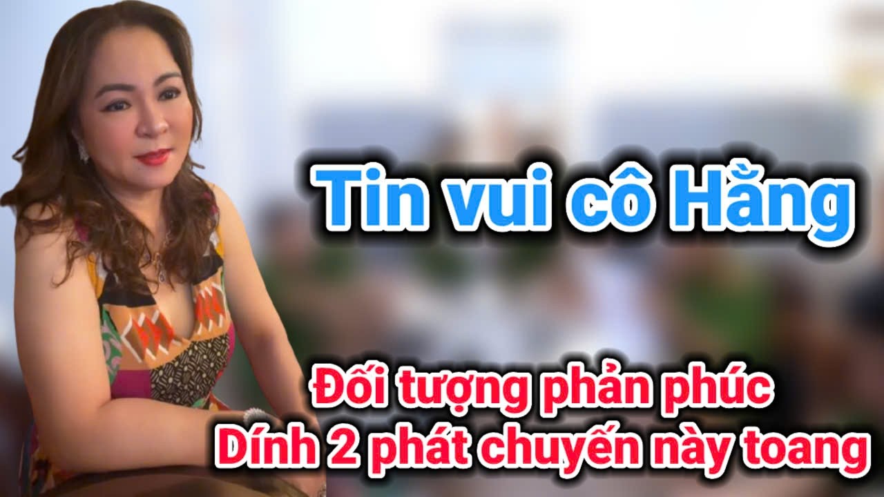 Thôi xong 1 tên phản phúc cô Hằng bị dính 2 phát chuyến này toang | Gấc Việt