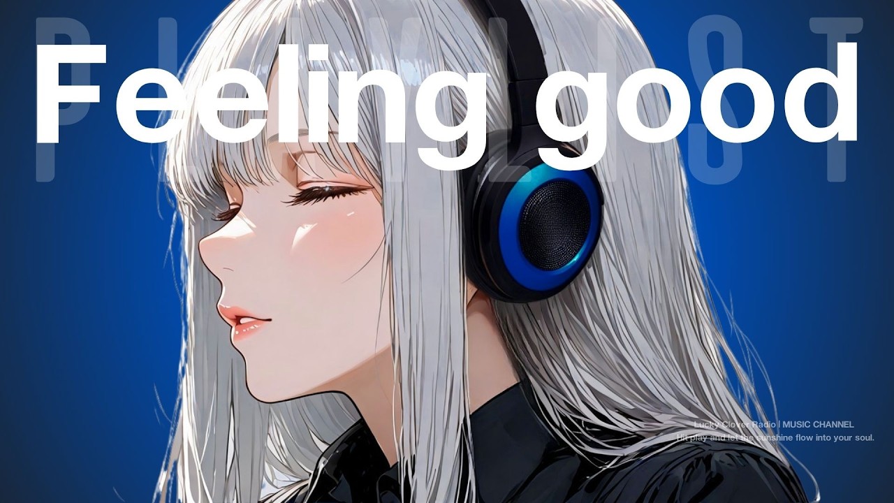 Feeling Good Mix - Tropical House & Deep House🌴 | Emotional / Uplifting Mood / 洋楽プレイリスト