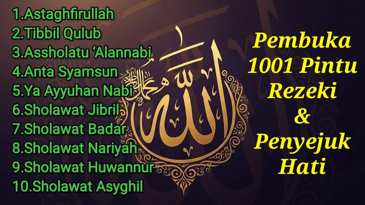 SHOLAWAT JIBRIL PEMBUKA REZEKI DAN AMPUNAN | ISTIGHFAR MENENANGKAN HATI