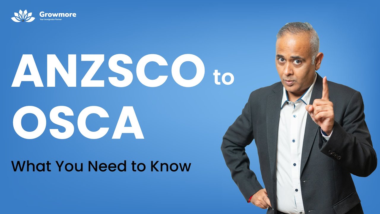 ANZSCO to OSCA – What You Need to Know #hindi