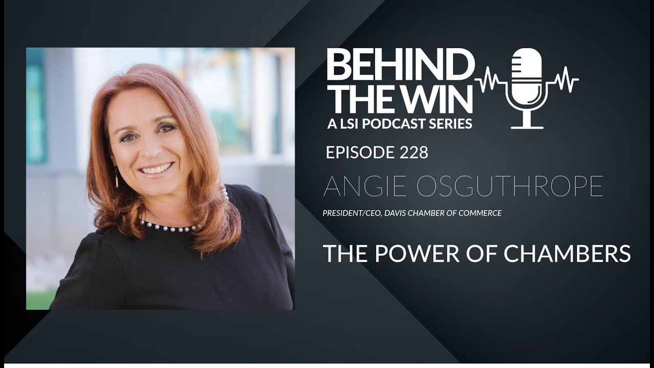 Behind the Win | The Power of Chambers: Why Chambers of Commerce Are More Relevant Than Ever