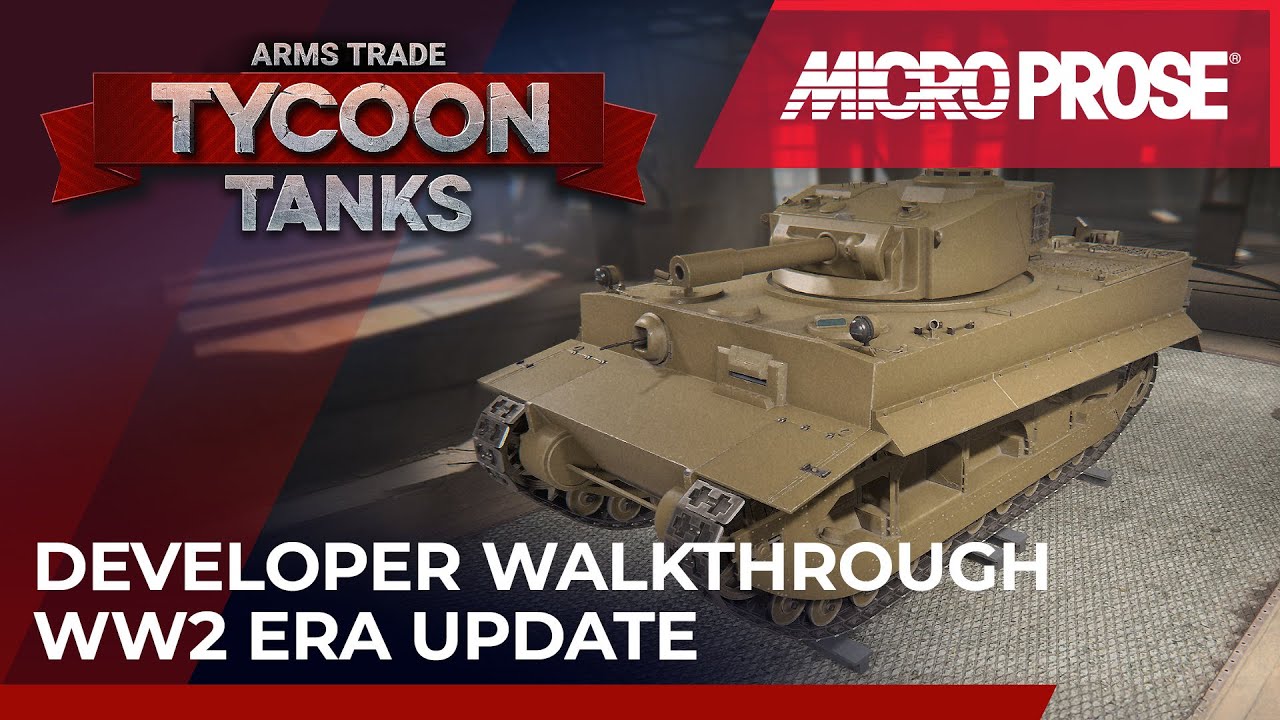 Arms Trade Tycoon: Tanks - WW2 Era Update Walkthrough