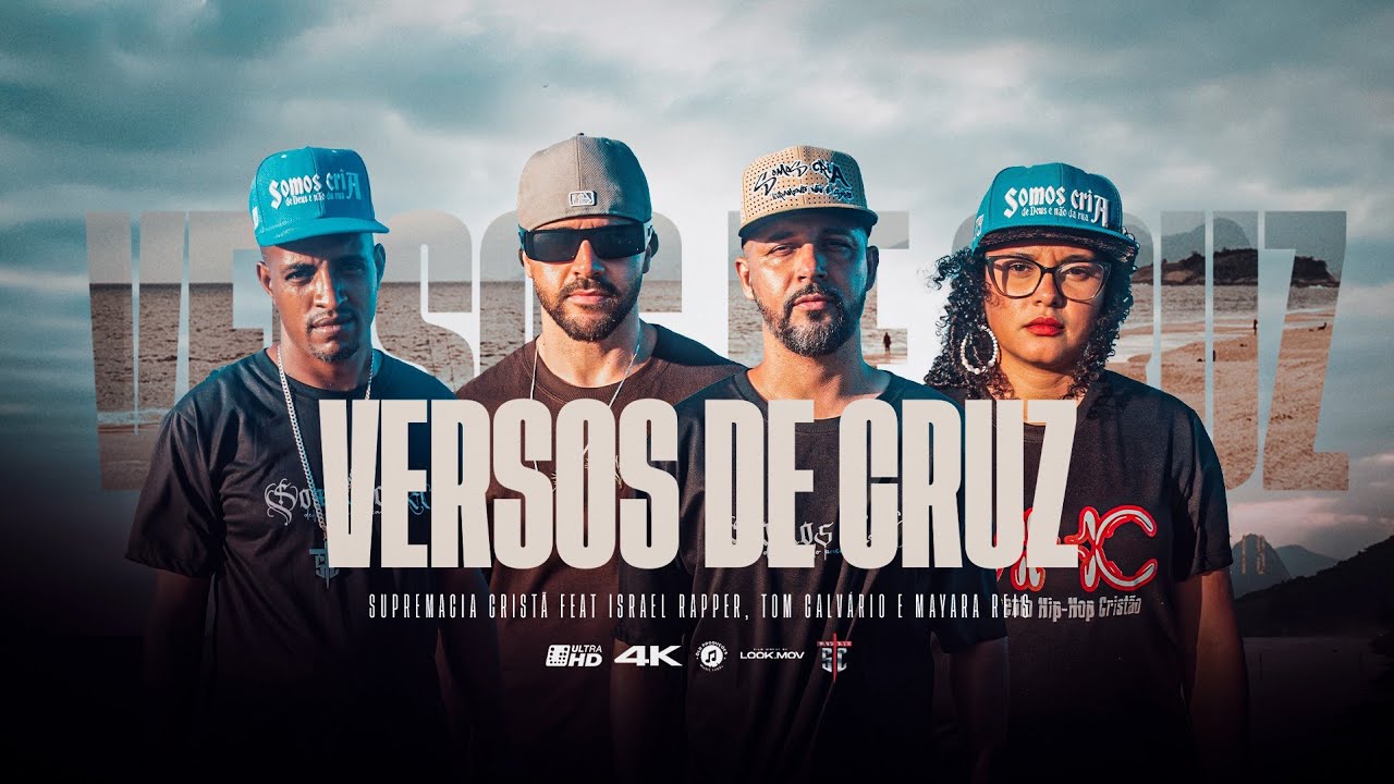 VERSOS DE CRUZ- SUPREMACIA CRISTÃ FEAT ISRAEL RAPPER, TOM CALVARIO E MAYARA REIS