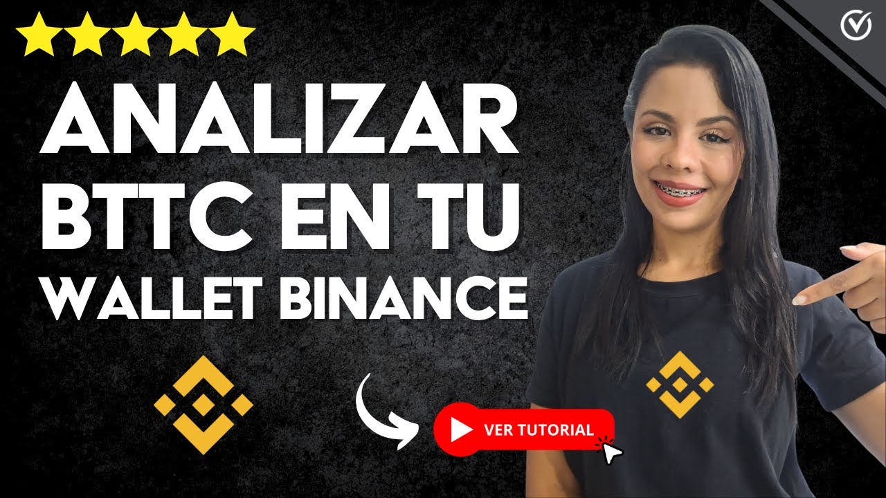 C&oacute;mo ANALIZAR BTTC en tu WALLET BINANCE 2025 | 🔎 Descubre su Origen y Uso en 3 Minutos 🔎