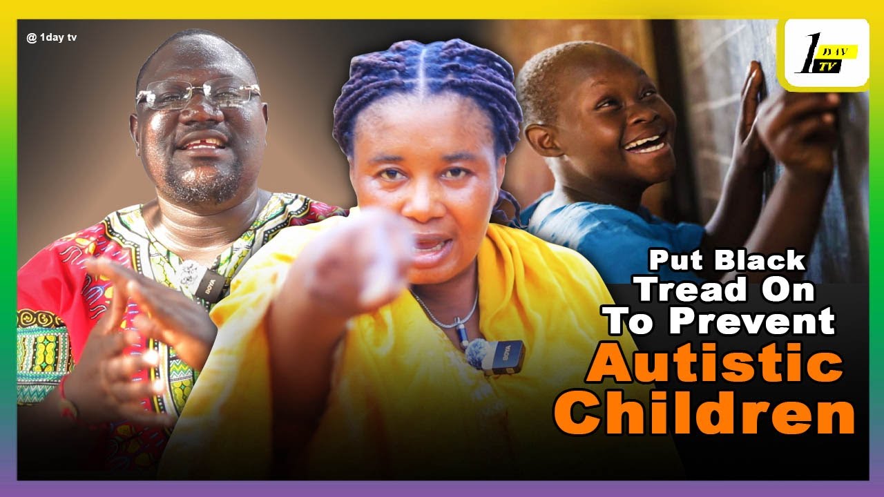 Put Black Tread On To Prevent Autistic Children | Nature Servant Sits With Paa Kwasi