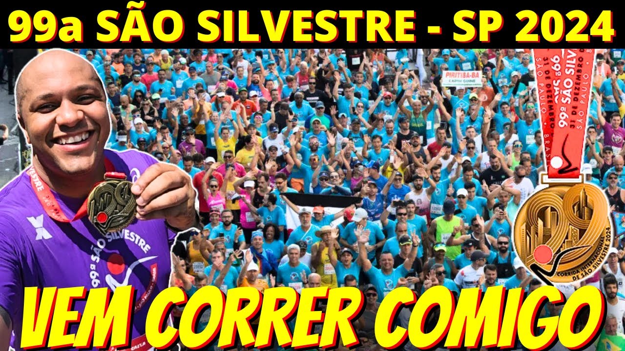 Venha correr a SÃO Silvestre 2024 comigo