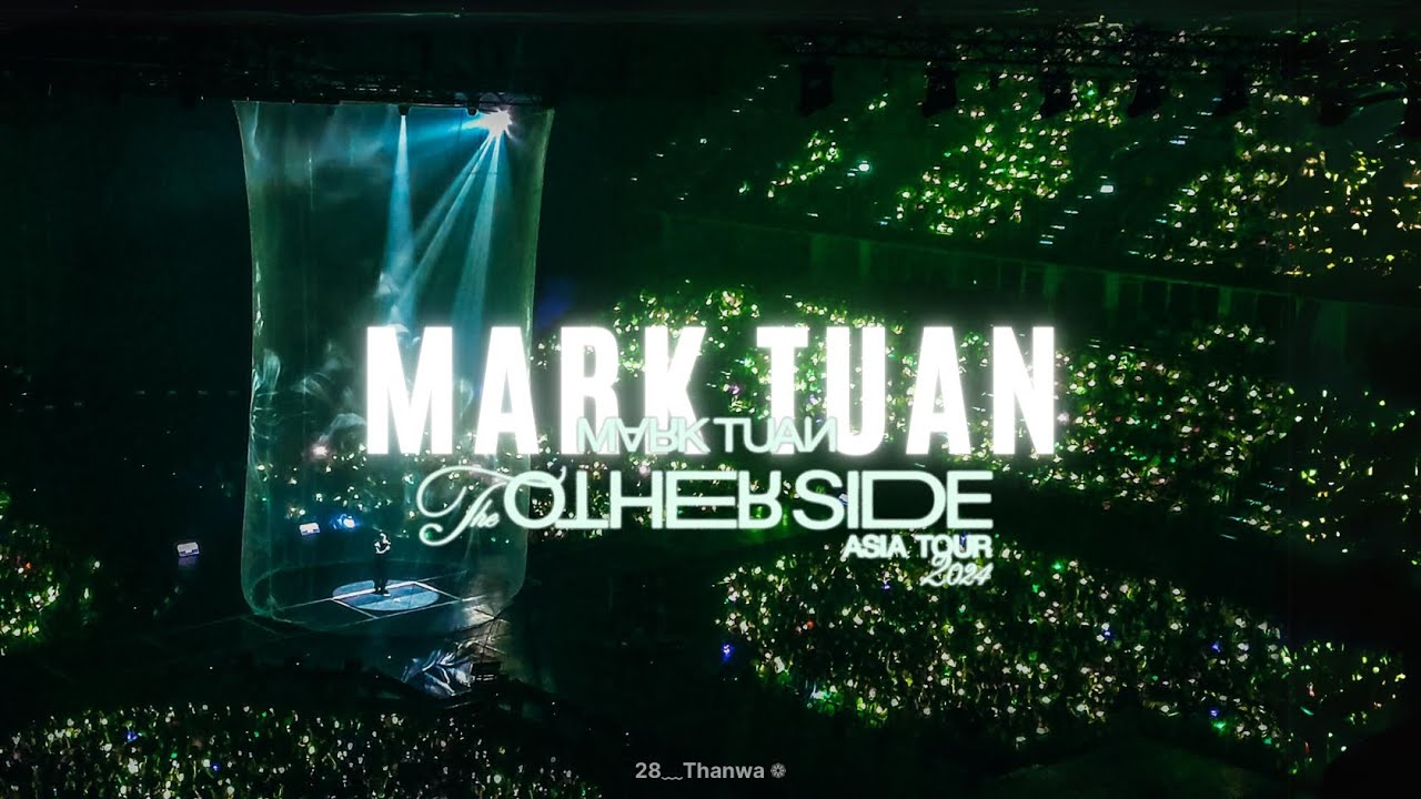 CONCERT MARK TUAN 'The Other Side' ASIA TOUR 2024 in Bangkok [2 JUN 2024 - DAY 2] #MARKTUAN