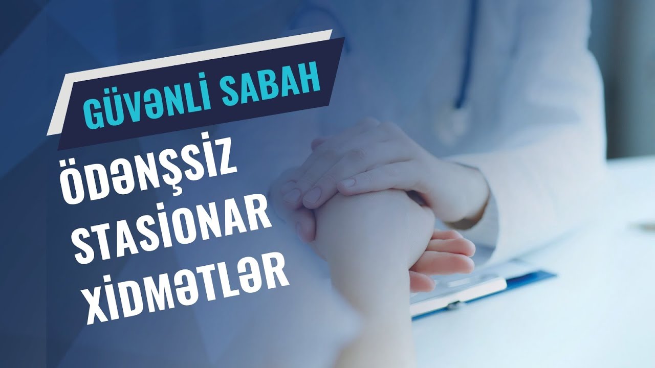Stasionar tibbi xidmətlərdən istifadə qaydaları