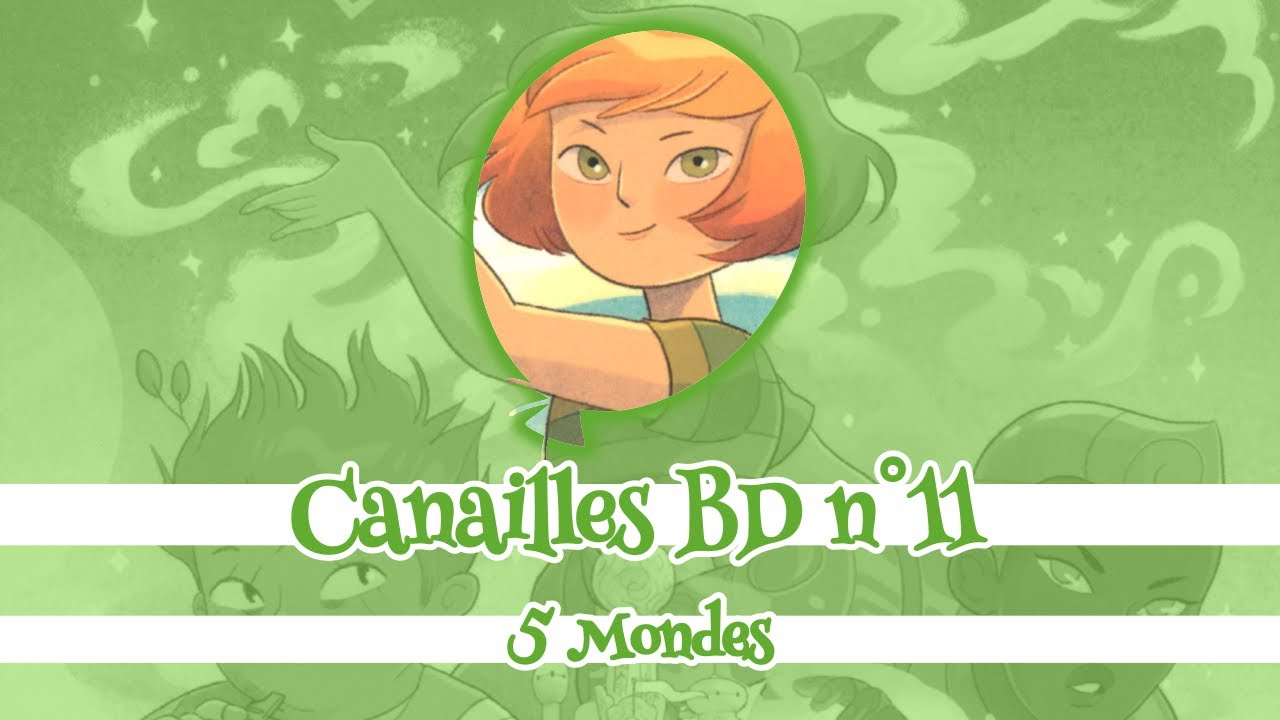 Canailles BD 11 : 5 mondes