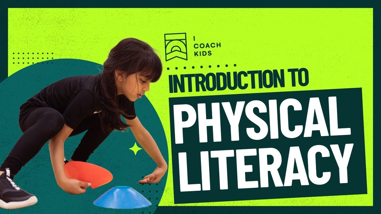 Introduction to Physical Literacy