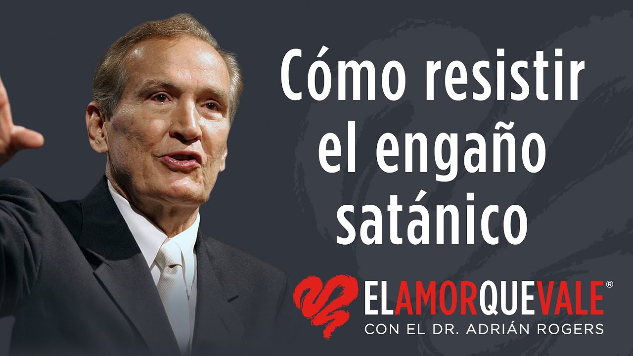 Cómo resistir el engaño satánico - - Gn. 3:1 (Q1649) - Pr. Adrián Rogers