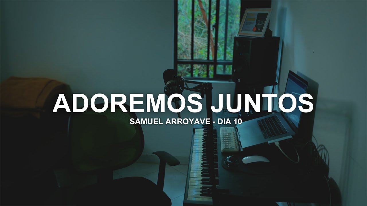 Adoremos Juntos - Día 10