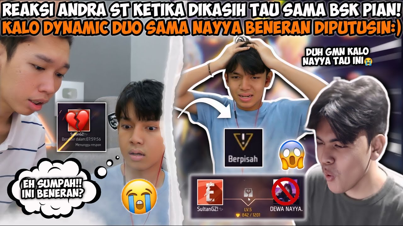 REAKSI ANDRA DYNAMIC DUONYA RESMI DIPUTUSIN! GUA KECEWA? TAKUT BANGET NAYYA MARAH & NGAMBEK🤣