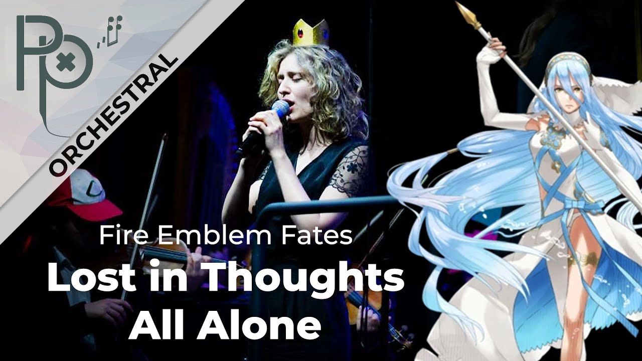 Fire Emblem Fates - Lost in Thoughts All Alone | Live orchestral cover by  @Pixelophonia