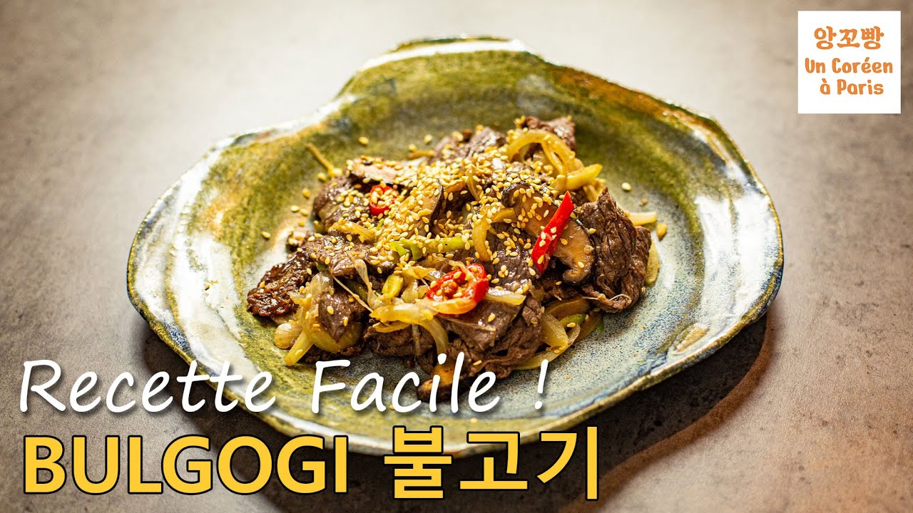 BULGOGI 불고기, barbecue de bœuf coréen, la Recette Facile !