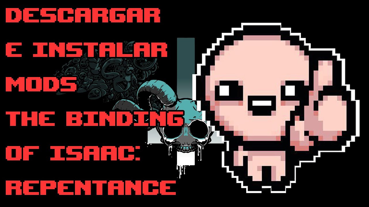 COMO INSTALAR CUALQUIER MOD THE BINDING OF ISAAC: REPENTANCE 🔪 || (Pirata) || 2023