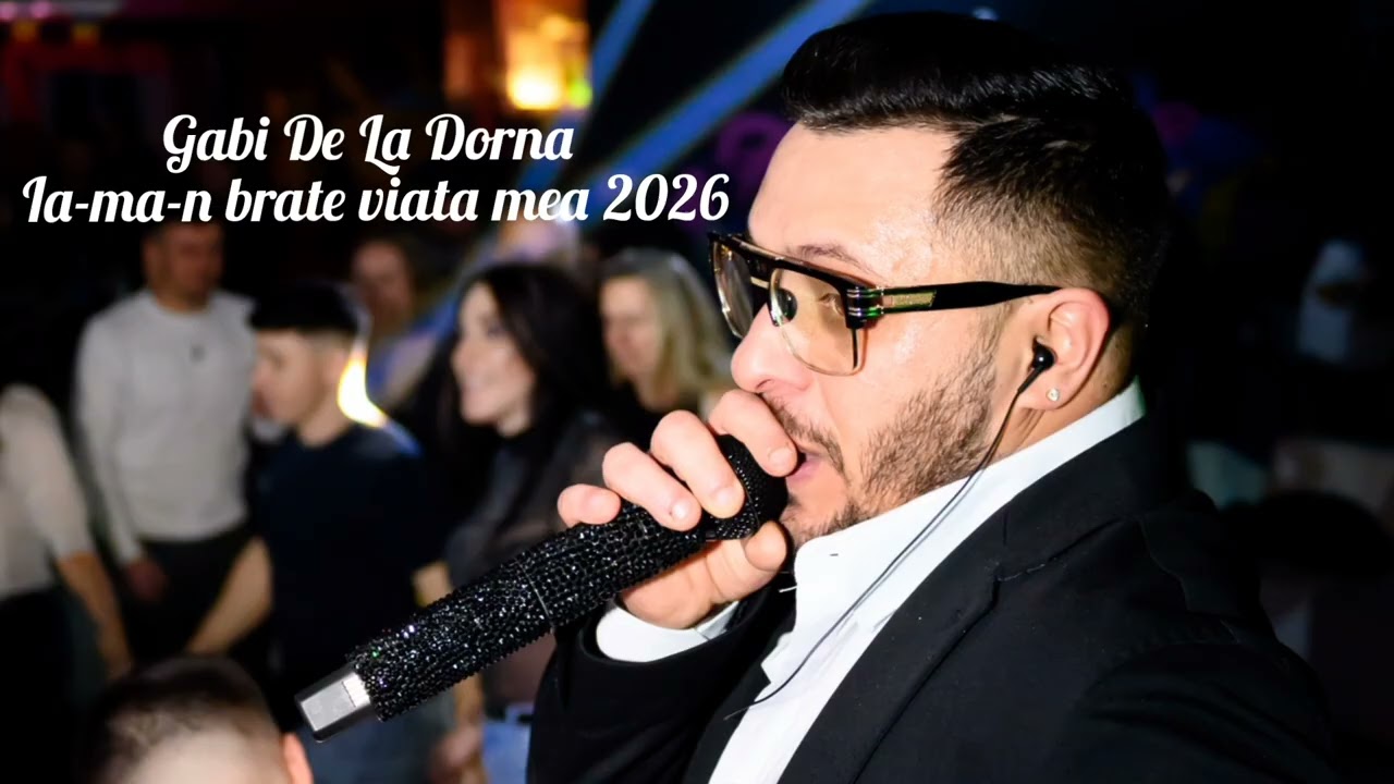 Gabi De La Dorna - Ia-ma-n brate viata mea 2026 Live Italia 