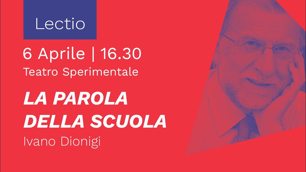 Ivano Dionigi | La parola della scuola