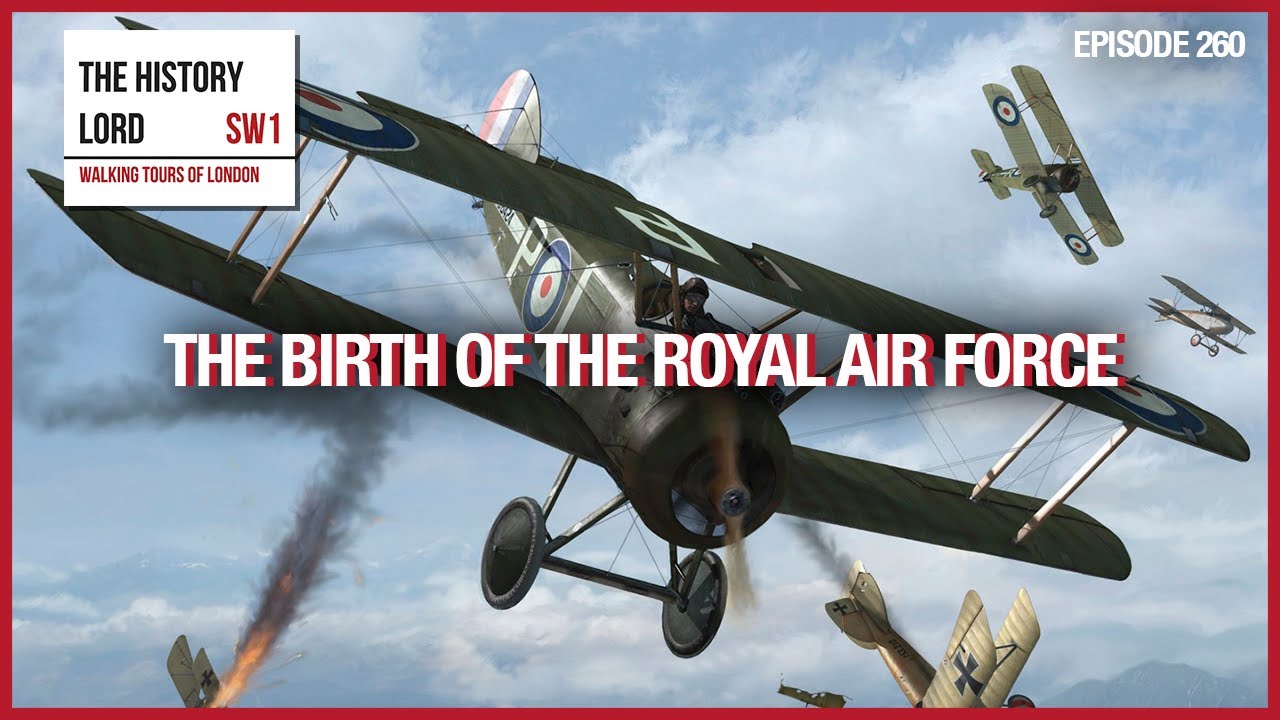 The Birth Of The Royal Air Force