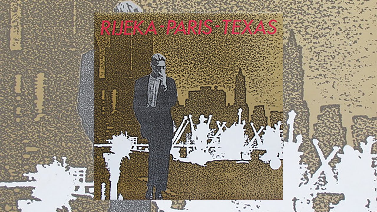 RIJEKA - PARIS - TEXAS / Various Artists (full album)